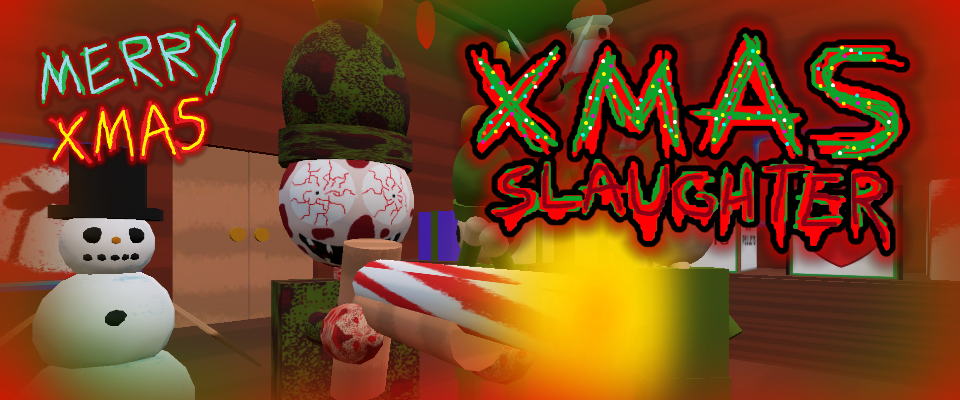 XMAS SLAUGHTER