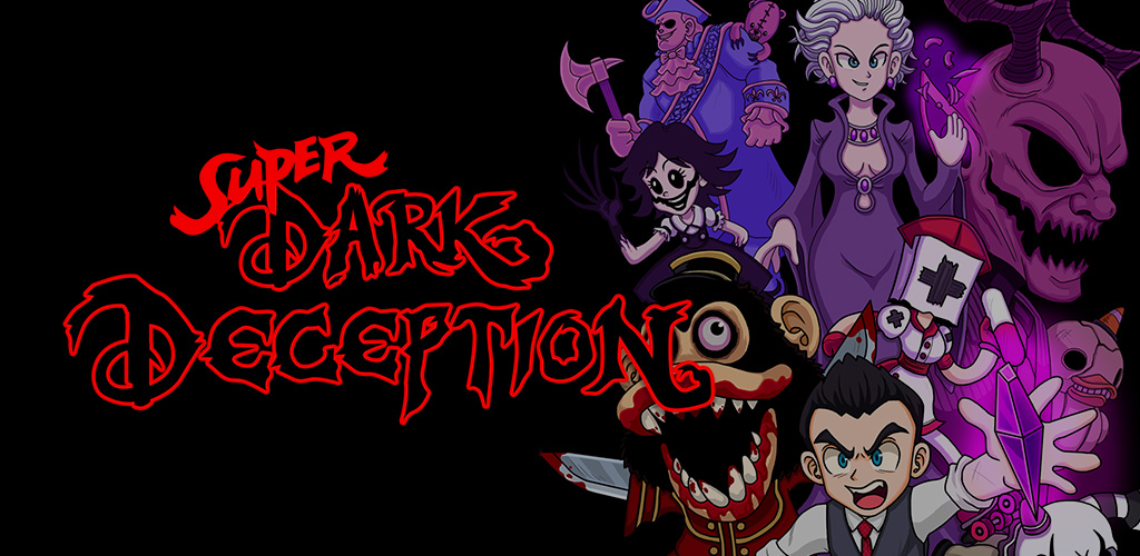 Super Dark Deception