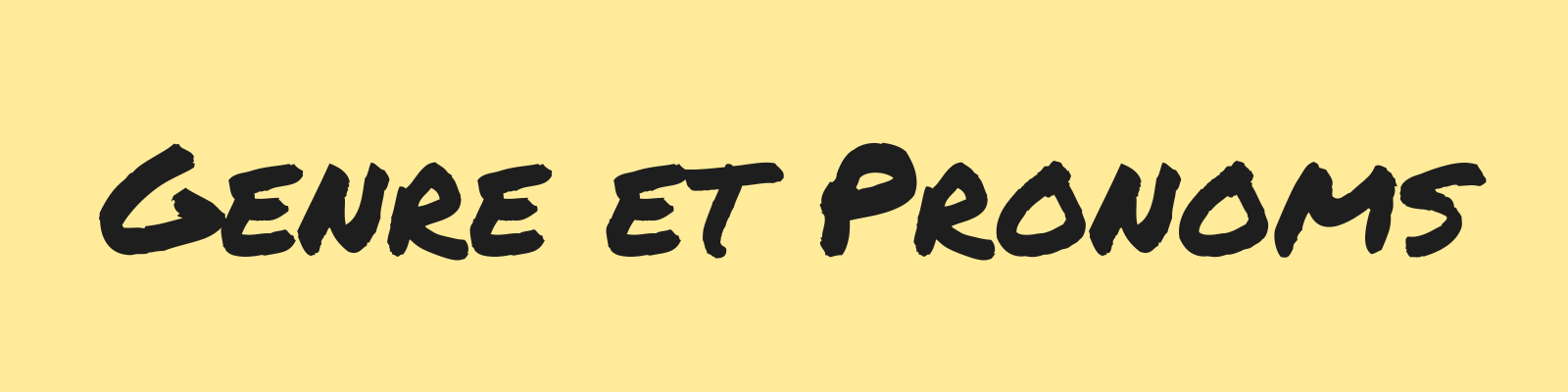 Genre et Pronoms